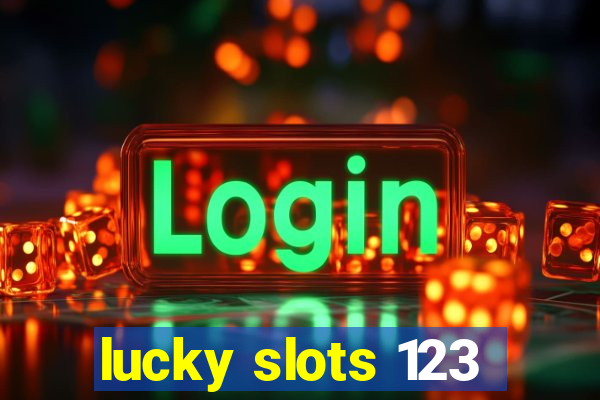 lucky slots 123